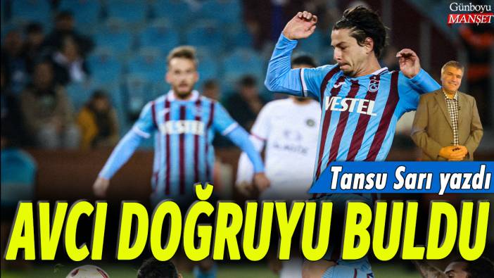 Avcı doğruyu buldu: Tansu Sarı yazdı.....