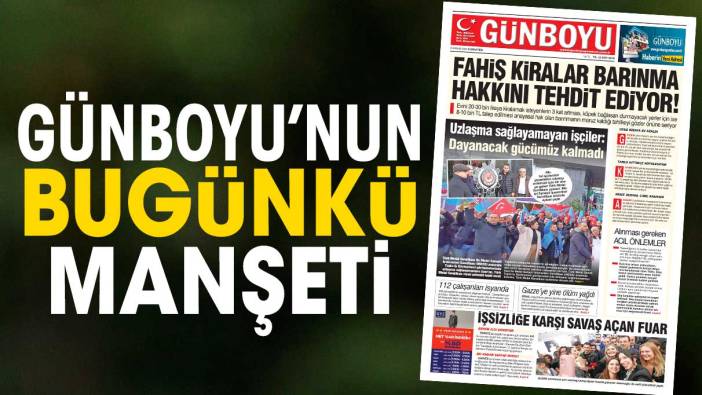 Günboyu Gazetesi'nin bugünkü manşeti