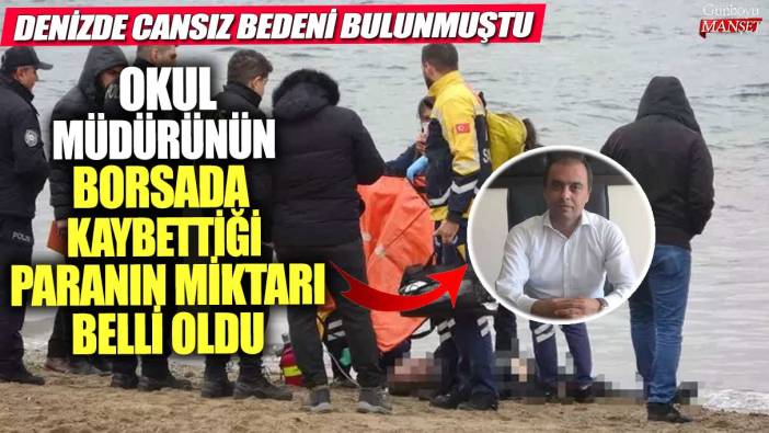 Denizde cansız bedeni bulunmuştu! Okul müdürünün borsada kaybettiği paranın miktarı belli oldu