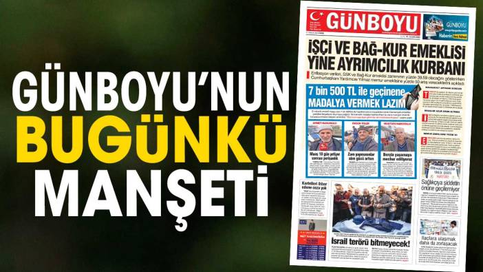 Günboyu Gazetesi'nin bugünkü manşeti