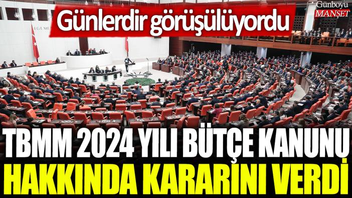 Son dakika... 2024 Yılı Bütçe Kanunu Teklifi, TBMM'de kabul edildi.