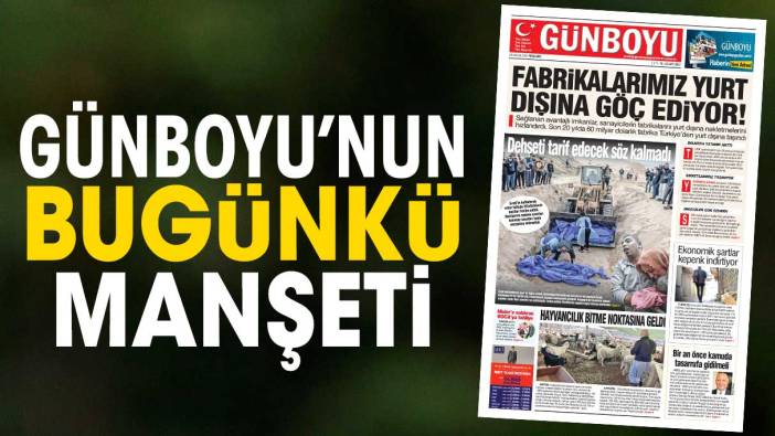 Günboyu Gazetesi'nin bugünkü manşeti