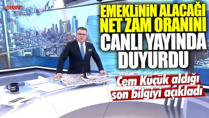 Emeklinin alacağı net zam oranını canlı yayında duyurdu! Cem Küçük aldığı son bilgiyi açıkladı