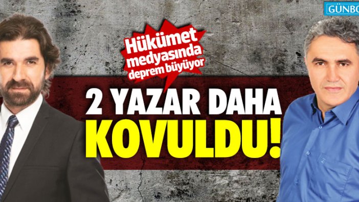 Serdar Tuncer ve Faruk Aksoy, Yeni Şafak'tan kovuldu