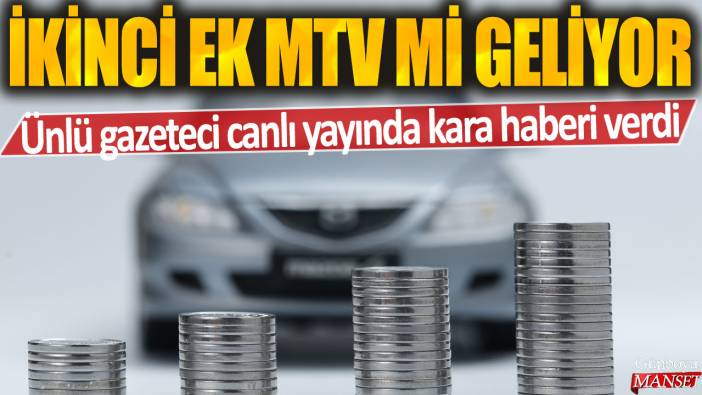 Ünlü gazeteci canlı yayında kara haberi verdi: İkinci ek MTV mi geliyor