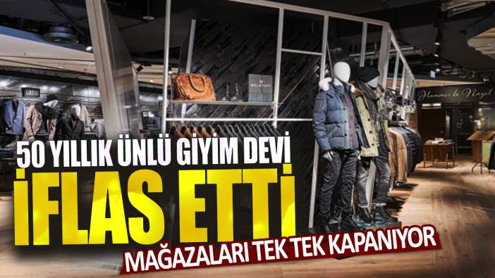 Mağazaları tek tek kapanıyor: 50 yıllık ünlü giyim devi iflas etti