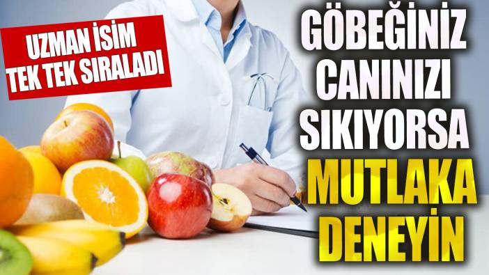 Göbeğiniz canınızı sıkıyorsa bu reçeteyi uygulayın!