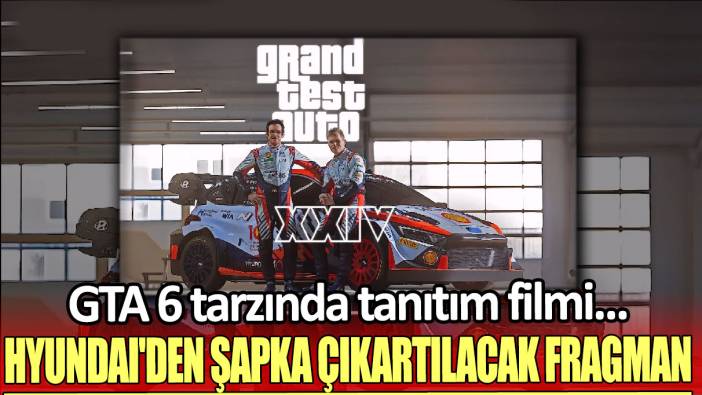 Hyundai'den şapka çıkartılacak fragman: GTA 6 tarzında tanıtım filmi...