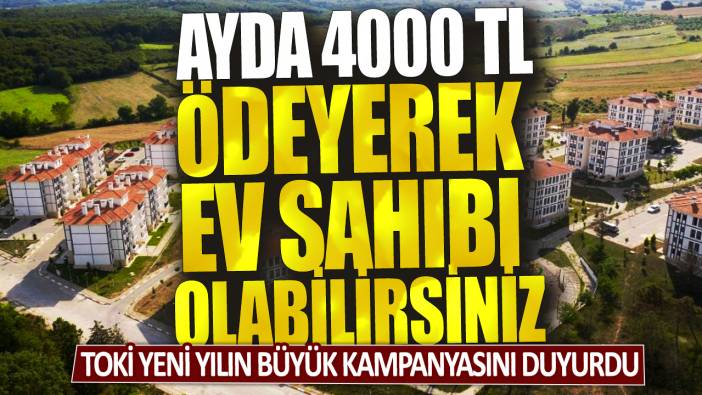 Ev almayı düşünenler dikkat: TOKİ’den ayda 4000 TL'ye ev satışa çıkarıldı