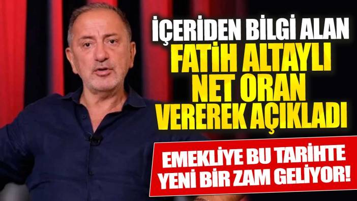 İçeriden bilgi alan Fatih Altaylı net oran vererek açıkladı: Emekliye bu tarihte yeni bir zam geliyor