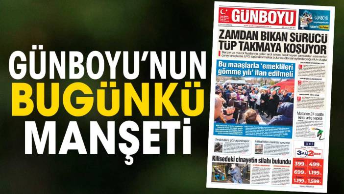 Günboyu Gazetesi'nin bugünkü manşeti