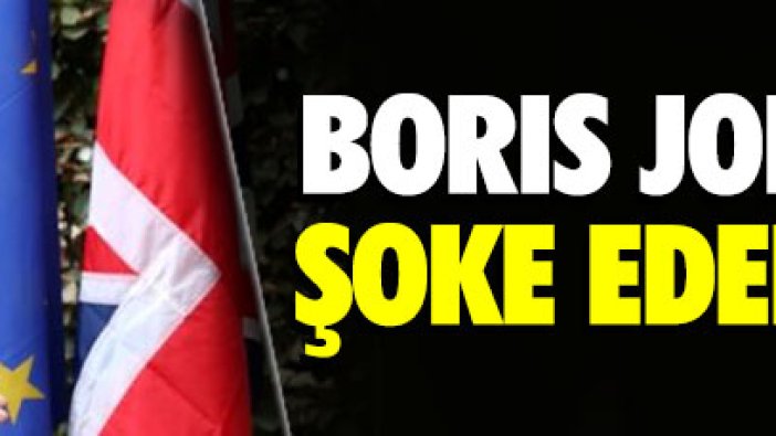 Boris Johnson'dan şoke eden hareket