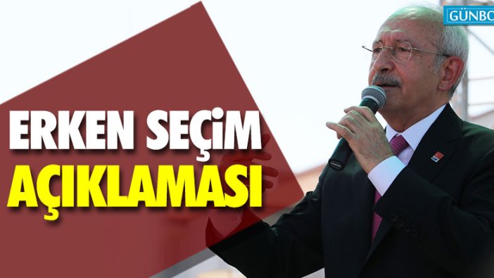 Kılıçdaroğlu: "İktidar erken seçim isteyebilir"