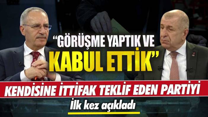 Ümit Özdağ kendisine ittifak teklif eden partiyi ilk kez açıkladı! Görüşme yaptık ve kabul ettik