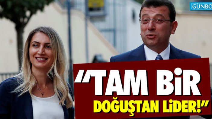 Dilek İmamoğlu: Ekrem tam bir doğuştan lider niteliğinde