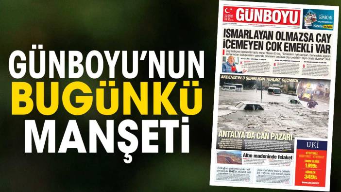 Günboyu Gazetesi'nin bugünkü manşeti