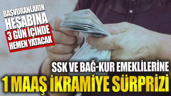 SSK ve Bağ-Kur emeklilerine 1 maaş ikramiye sürprizi! Başvuranların hesabına 3 gün içinde hemen yatacak