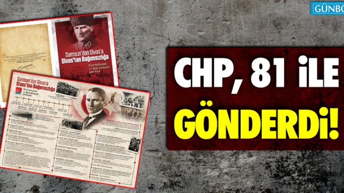 CHP, 81 ile gönderdi!