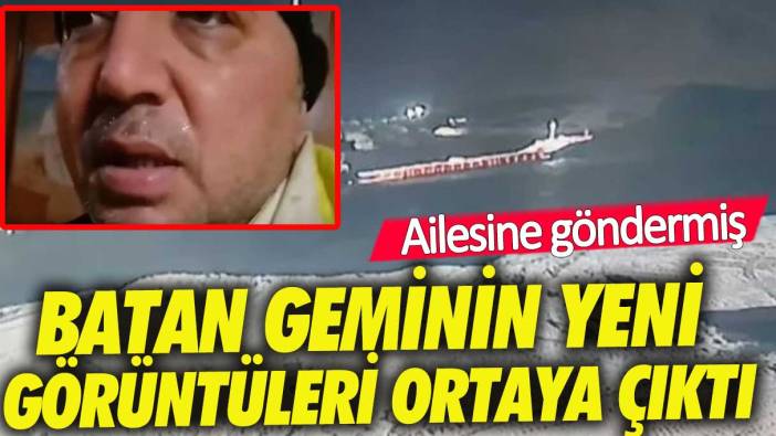 Batan gemiden son görüntüleri ortaya çıktı! İşte o anlar...