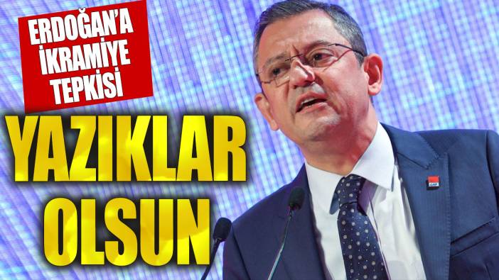 Özel'den Erdoğan'a emekliye bayram ikramiyesi tepkisi: Yazıklar olsun