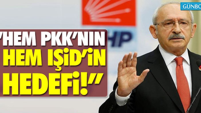 CHP'li Engin  Özkoç: “Hem PKK’nın hem IŞİD’in hedefi!”