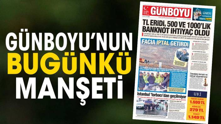 Günboyu Gazetesi'nin bugünkü manşeti