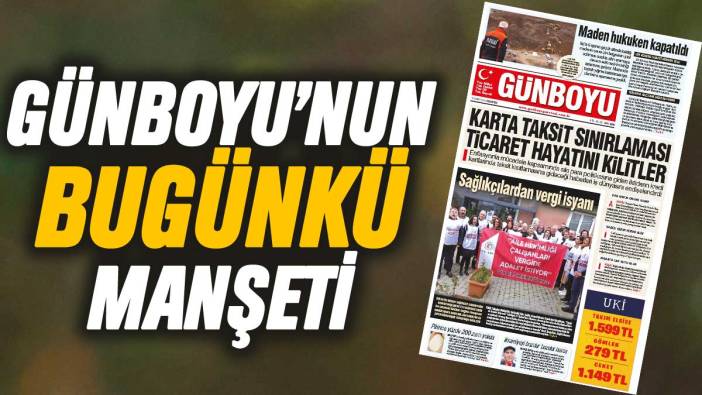 Günboyu Gazetesi'nin bugünkü manşeti