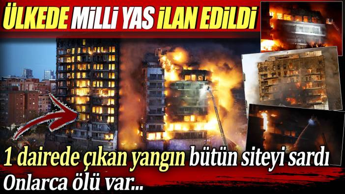 Ülkede milli yas ilan edildi... 1 dairede çıkan yangın bütün siteyi sardı: Onlarca ölü var!