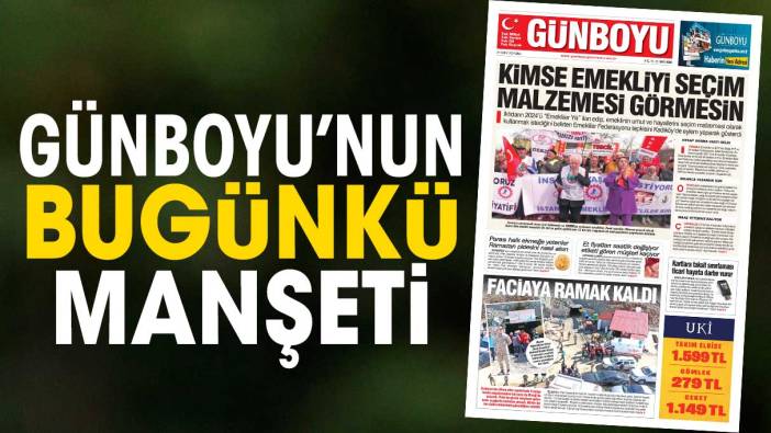 Günboyu Gazetesi'nin bugünkü manşeti