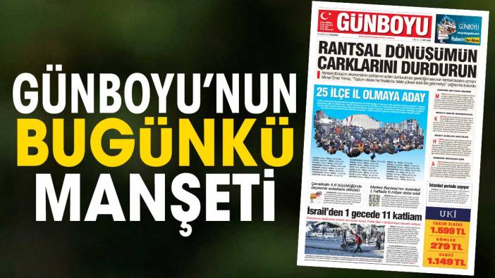 Günboyu Gazetesi'nin bugünkü manşeti