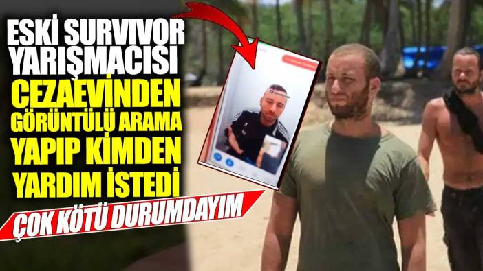 Eski Survivor yarışmacısı Taner Tolga Tarlacı cezaevinden görüntülü arama yapıp bakın kime seslendi