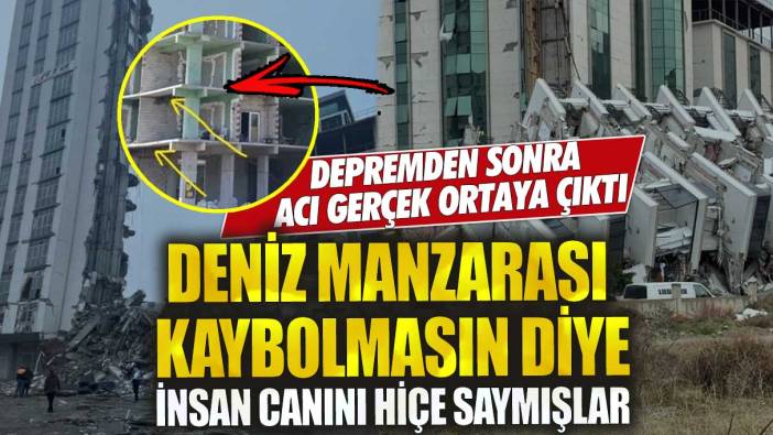 Deniz manzarası kaybolmasın diye insan canını hiçe saymışlar