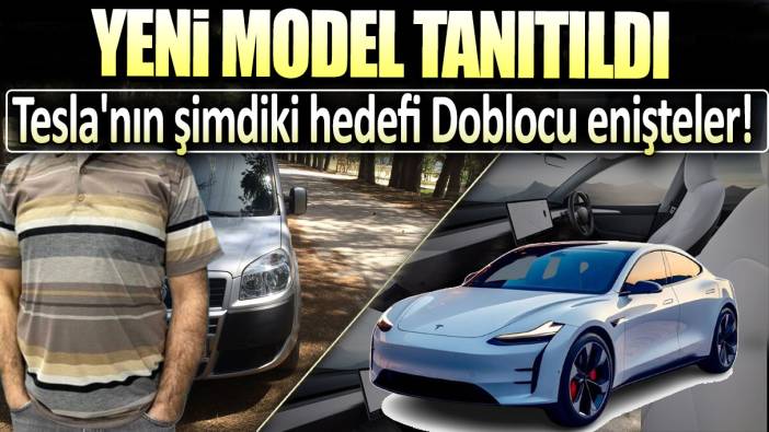 Tesla'nın şimdiki hedefi Doblocu enişteler: Yeni model tanıtıldı