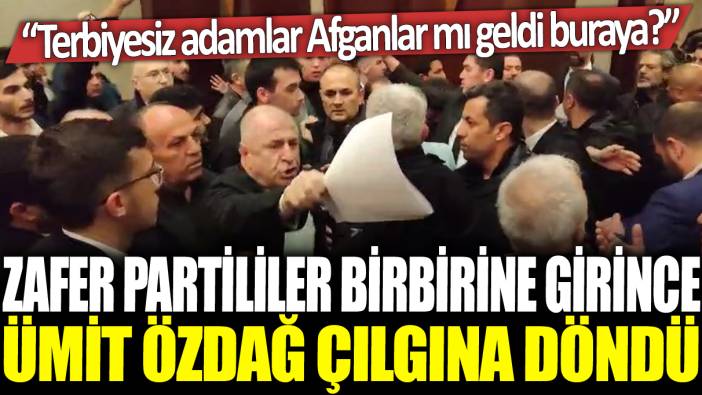 Zafer Partililer birbirine girince Ümit Özdağ çılgına döndü: Terbiyesiz adamlar Afganlar mı geldi buraya?