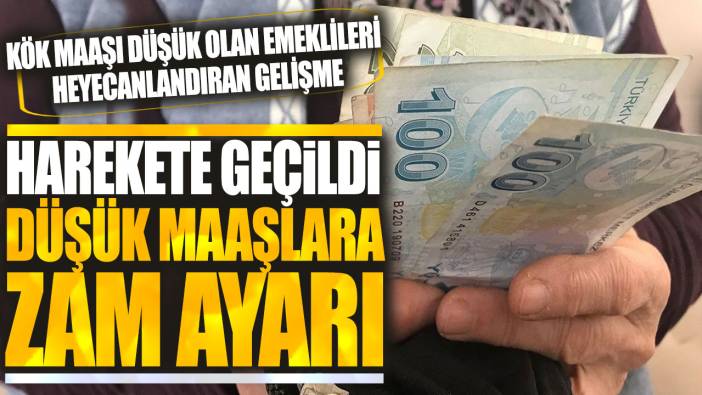 Harekete geçildi düşük maaşlara zam ayarı! Kök maaşı düşük olan emeklileri heyecanlandıran gelişme