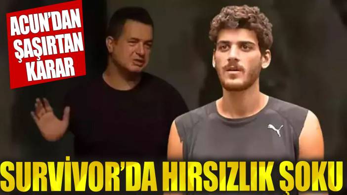 Survivor All Star'da hırsızlık şoku! Ilıcalı'dan şaşırtan karar