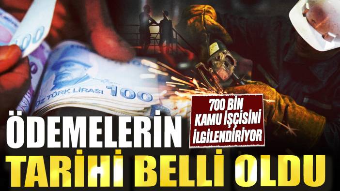 700 bin kamu işçisini ilgilendiriyor! Tediye ödemelerinin tarihi belli oldu