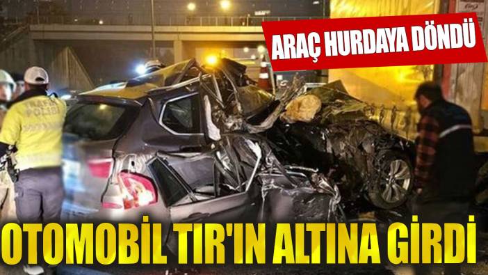 Bağcılar'da otomobil TIR'ın altına girdi: 1 ağır yaralı