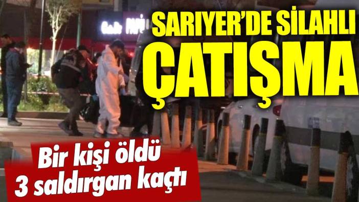 Sarıyer’de kafeteryanın önünde silahlı çatışma