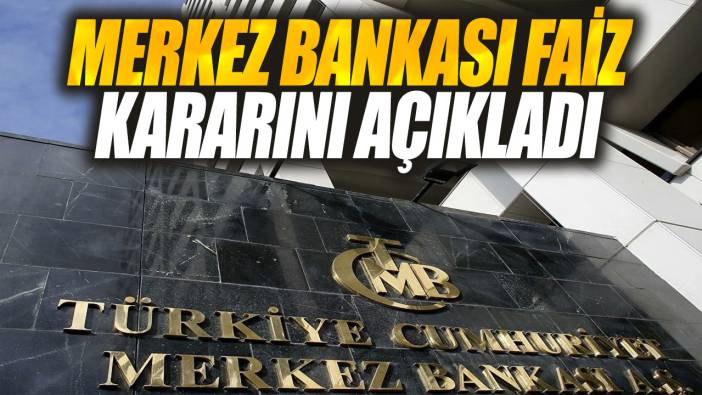 Son dakika…Merkez Bankası faiz kararını açıkladı