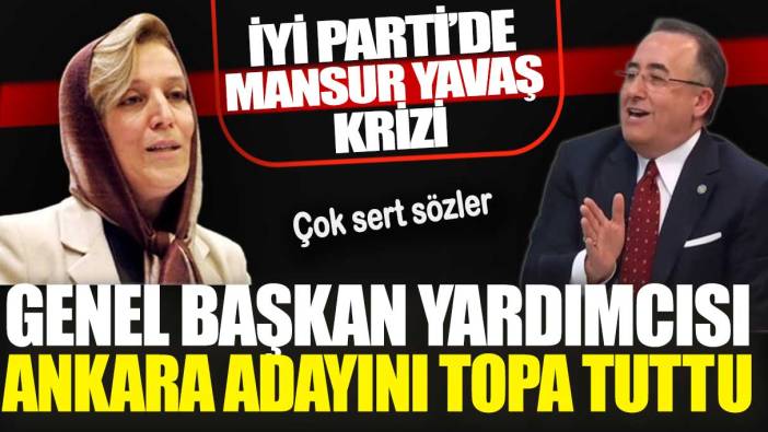 İYİ Parti'de Mansur Yavaş krizi! Genel Başkan Yardımcısı Cengiz Topel'i topa tuttu