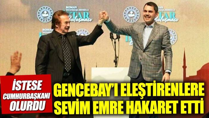 Orhan Gencebay'ı Sevim Emre böyle savundu: Köpekler havlasın