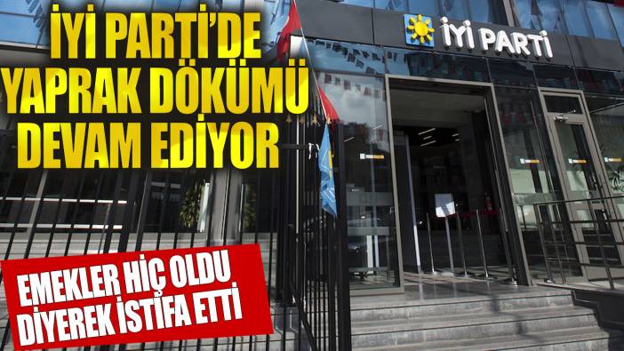 İYİ Parti'de yaprak dökümü sürüyor! Niğde Kurumsal Politikalar Başkanı istifa etti