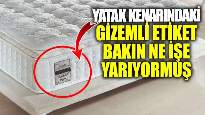 Yatak kenarındaki gizemli etiket bakın ne işe yarıyormuş