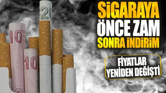 Sigaraya önce zam sonra indirim: Fiyatlar yeniden değişti