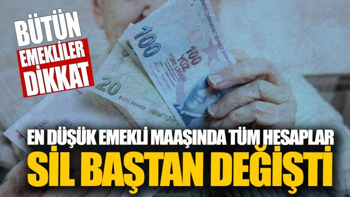 SSK Bağ-Kur emeklileri dikkat! En düşük emekli maaşında tüm hesaplar sil baştan değişti