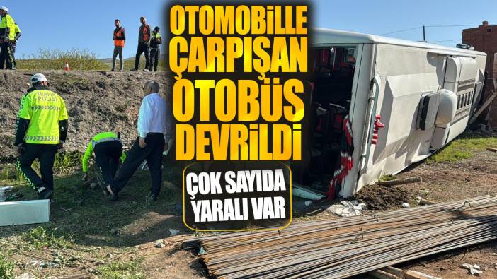 Son dakika... Otomobille çarpışan otobüs devrildi: Çok sayıda yaralı var