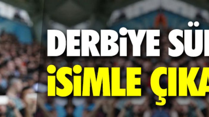 Ersun Yanal derbiye Serdar Aziz'le çıkacak