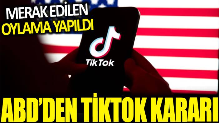 ABD'den TikTok kararı! Onay geldi: 'Bu bir casus balondur'