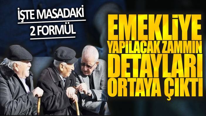 Emekliye yapılacak zammın detayları ortaya çıktı! İşte masadaki 2 formül